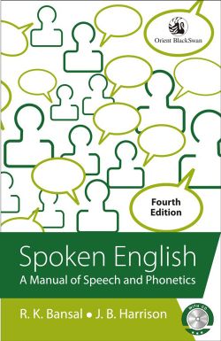 Orient Spoken English: A Manual of Speech and Phonetics